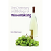 Chemistry and Biology of Winemaking