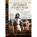 Armies of the Hundred Years' War 1337-1453: History, Organization, Weapons, Equipment and Tactics