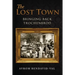 The Lost Town: Bringing Back Trochenbrod