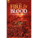 Fire & Blood: the Burning of Washington & the Battle of New Orleans, 1814, Through the Eyes of a Young British Soldier