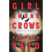 Girl Among Crows