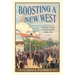 Boosting a New West: Pacific Coast Expositions, 1905-1916