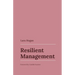Resilient Management