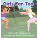 Girls Can Too