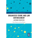 Organised Crime and Law Enforcement: A Network Perspective
