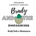 Brady and the Dinosaur Egg- Brady finds a Mosasaurus
