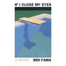 If I Close My Eyes