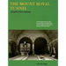 The Mount Royal Tunnel: Canada's First Subway