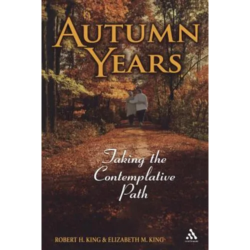 Autumn Years: Taking the Contemplative Path