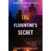 The Florentine's Secret: Historical Mystery Thriller