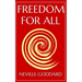 Freedom For All: A Practical Application of the Bible