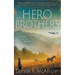 Hero Brothers: A Katy McKim Mystery