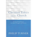 Christian Ethics and the Church