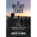 The Military Leader: Fundamental Insight for Developing Leaders