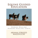 Equine Guided Education: Horses Healing Humans Healing Earth