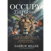Occupy Till I Come: Equipping the Next Generation to Break the Sacred/Secular Divide and Disciple Nations at the Level of Culture