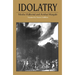 Idolatry