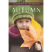 Autumn (A Season of Memories): A Gift Book / Activity Book / Picture Book for Alzheimer's Patients and Seniors with Dementia