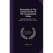 Researches In The Central Portion Of The Usumatsintla Valley: Report Of Explorations For The Museum, 1898-1900, Volume 2, Issue 1
