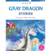 Gray Dragon Stories - Princesses Achieve Successes, Book 1, Fairy Tale for Children Illustrated: Rhyme for Kids Ages 6-8, 8-10 About The Princess and
