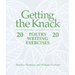 Getting the Knack: 20 Poetry Writing Exercises