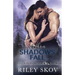 When Shadows Fall
