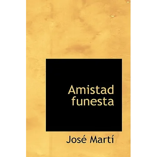 Amistad funesta