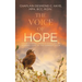 The Voice of Hope: Seven Stories from a Chaplain on Hearing Hope in the Darkest Hour