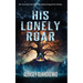 His Lonely Roar