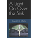 A Light On Over the Sink