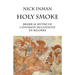Holy Smoke Briser le mythe de l'invasion huguenote en Bigorre: Briser le mythe de l'invasion huguenote en Bigorre