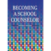 Becoming a School Counselor