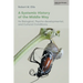 A Systemic History of the Middle Way: Its Biological, Psycho-Developmental, and Cultural Conditions (Volume III)