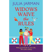Widows Waive the Rules