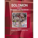 Solomon Islands Business Law Handbook Volume 1 Strategic Information and Basic Laws