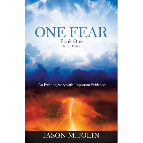 One Fear: An Exciting Story with Important Evidence