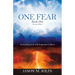 One Fear: An Exciting Story with Important Evidence