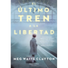 El último tren a la libertad