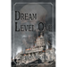 Dream Level One