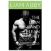 The Lean And Clean Diet: Dieting Secrets And Over 30 Recipes To Get Lean And Stay Healthy