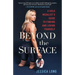 Beyond the Surface: A Gold Medalist's Guide to Finding and Loving Yourself