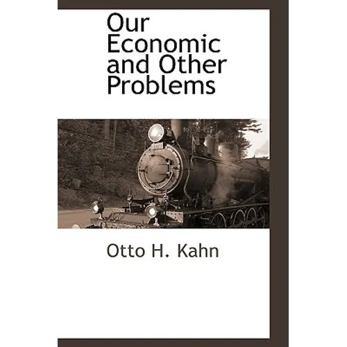 Our Economic and Other Problems