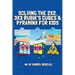 Solving the 2x2, 3x3 Rubik's Cubes & Pyraminx for Kids (3 in 1): A Fun Guide for Kids to Conquer the 2x2, 3x3 Rubik's Cubes & Pyraminx