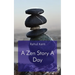 A Zen Story A Day