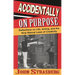 Accidentally on Purpose: Reflections on Life, Acting and the Nine Natural Laws of Creativity