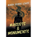 Mascots and Monuments