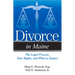 Divorce in Maine: The Legal Process, Your Rights, and What to Expect