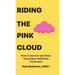 Riding the Pink Cloud: How to Survive -and Dare I Say Enjoy- Addiction Treatment
