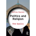 Politics and Religion: The Basics