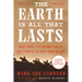 The Earth Is All That Lasts: Crazy Horse, Sitting Bull, and the Last Stand of the Great Sioux Nation